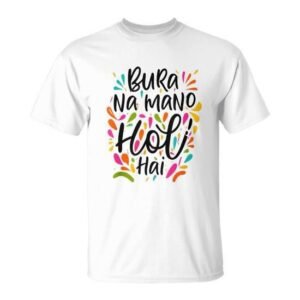 Bura Na Mano Holi Hai" Colorful Splash T-Shirt